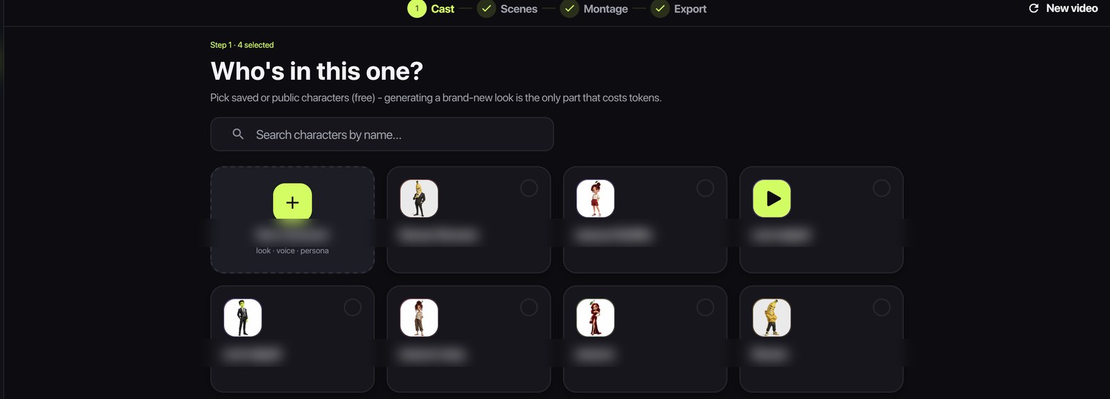 The Cast step. Picking a saved or public character is free; generating a brand-new look is the part that costs tokens.